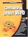 Conduite de projet Web (1 livre + 1 CD-Rom)