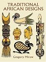 Traditional African Designs (Dover Pictorial Archive Series)
