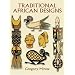 Traditional African Designs (Dover Pictorial Archives)