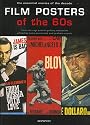 Film Posters Of The 60s: The Essential Movies Of The Decade