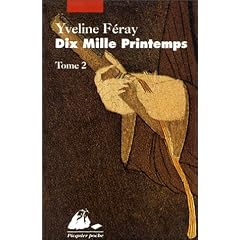 Dix mille printemps, tome 2