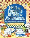 Fix-It and Forget-It Recipes for Entertaining: Slow Cooker Favorites for All the Year Round