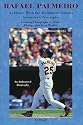 Rafael Palmeiro : At Home with the Baltimore Orioles