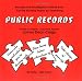 Examining Public Records - Background Investigations Made Easy for the General Public