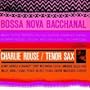 Bossa Nova Bacchanal