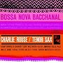Bossa Nova Bacchanal