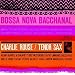 Image of Bossa Nova Bacchanal