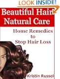Beautiful Hair: Natural Care