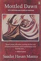 Mottled Dawn; Fifty Sketches and Stories of Partition