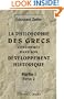 La philosophie des Grecs consid�r�e dans son d�veloppement historique: Partie 1. La philosophie des Grecs avant Socrate. Traduite de l'allemand par ... - Anaxagore - les sophistes (French Edition)