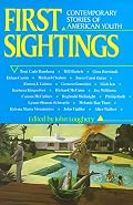 First Sightings: Contemporary Stories of American Youth