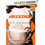 Breeder: Real-Life Stories from the New Generation of Mothers