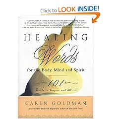 Healing Words for the Body, Mind and Spirit: 101 Words to Inspire and Affirm