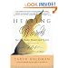 Healing Words for the Body, Mind and Spirit: 101 Words to Inspire and Affirm