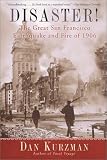 Disaster! The Great San Francisco Earthquake and Fire of 1906