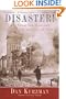 Disaster! The Great San Francisco Earthquake and Fire of 1906
