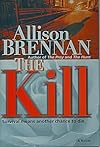 The Kill: A Novel