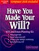 Book Have You Made Your Will?: Will and Estate-Planning Kit: With Forms (Self-Counsel Legal Series)