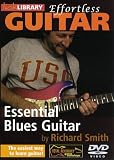 Effortless Guitar: Essential Blues Guitar