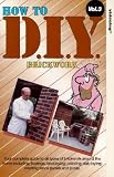 Review How to Diy  / How To D.I.Y. - Vol. 3 - Brickwork