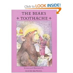 The Bear's Toothache by David McPhail