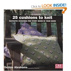 25 Cushions to Knit: Fantastic Cushions for Every Room in Your Home (C&B Crafts)