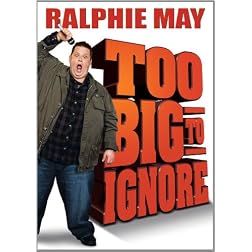 Ralphie May: Too Big to Ignore