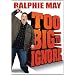 Ralphie May: Too Big to Ignore