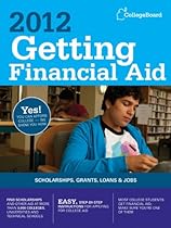 Getting Financial Aid 2012 (College Board Guide to Getting Financial Aid)