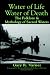 Water of Life Water of Death: The Folklore and Mythology of Sacred Waters