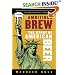 Ambitious Brew: The Story of American Beer