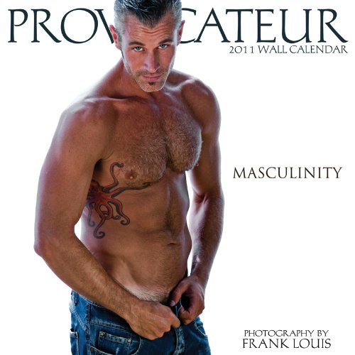 Masculinity 2011 Wall Calendar (Village Lighthouse Inc)