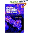 Microbial Inhabitants of Humans: Their Ecology and Role in Health and Disease by  Michael Wilson