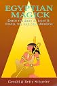 Egyptian Magick: Enter the Body of Light & Travel the Magickal Universe (Llewellyn's High Magick)