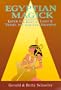 Egyptian Magick: Enter the Body of Light & Travel the Magickal Universe (Llewellyn's High Magick)