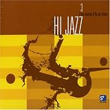 Various Artists - Hi Jazz, Vol. 3: A Fine Collection of Nu Jazz Themes ( Audio CD ) - B00073I5L6