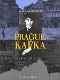 La Prague de Kafka