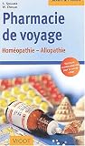 Sant� en voyage : Hom�opathie, allopathie