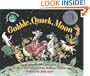 Gobble, Quack, Moon [With Audio CD]