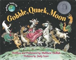 Gobble, Quack, Moon