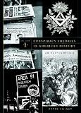 Conspiracy Theories In American History : An Encyclopedia