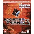 Master of Orion 3: The Ultimate Space Strategy Game: Prima's Official Strategy Guide