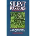Silent Warriors of World War II: The Alamo Scouts Behind the Japanese Lines by  Lance Q. Zedric