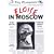 Eloise in Moscow