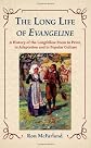 The long life of Evangeline : a history of the Longfellow poem in print, in adaptation and in popular culture