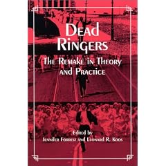 Dead Ringers: The Remake in Theory and Practice (Suny Series, Cultural Studies in Cinema/Video)