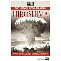BBC History of World War II: Hiroshima (2005)