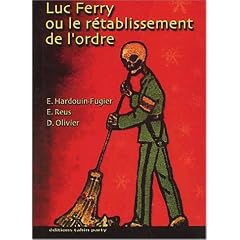 Luc Ferry ou le r�tablissement de l'ordre