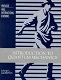 Introduction to Quantum Mechanics (0131855131) by Griffiths, David J.