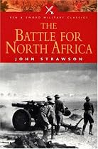 The Battle for North Africa (Pen & Sword Military Classics)